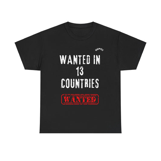 'Wanted in 13 Countries'